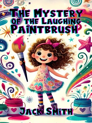 cover image of The Mystery of the Laughing Paintbrush